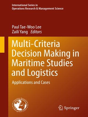 cover image of Multi-Criteria Decision Making in Maritime Studies and Logistics